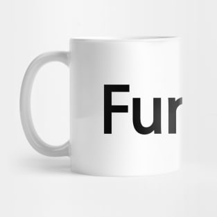 Funny being funny artistic design Mug